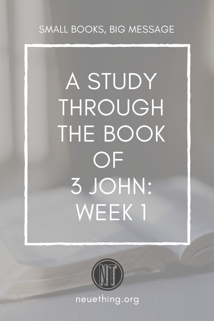 3 John—Small book, Big message part 1